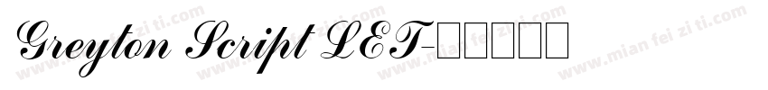 Greyton Script LET字体转换